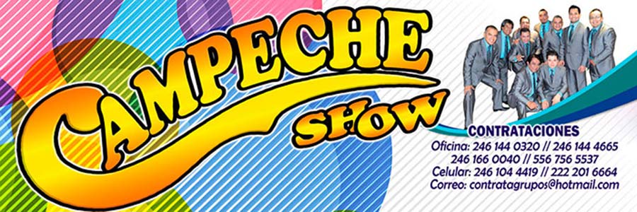 Contrataciones Campeche show